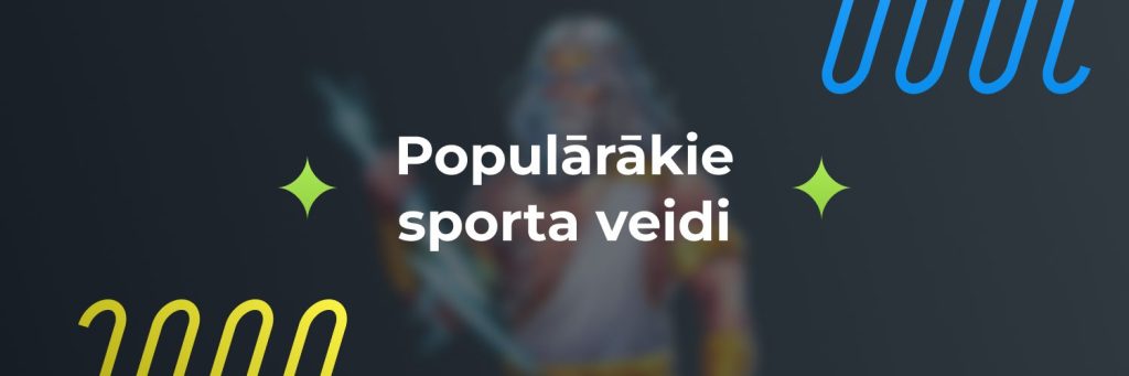 Populārākie sporta veidi
