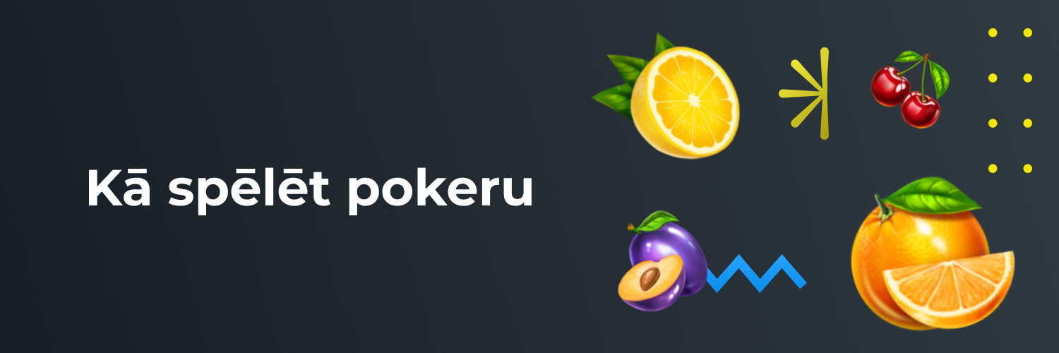 Kā spēlēt pokeru