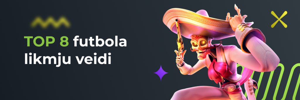 TOP 8 futbola likmju veidi