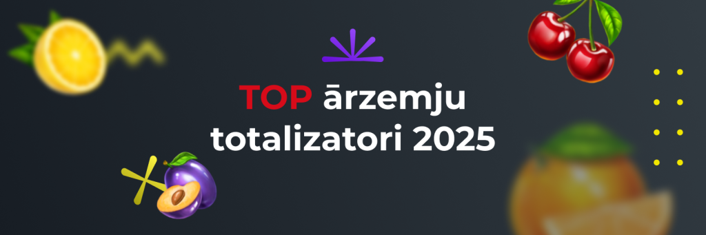 Top ārzemju totalizatori